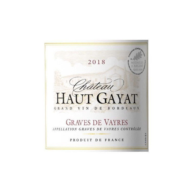 Chateau Haut Gayat 2018 Graves de Vayres - Vin rouge de Bordeaux