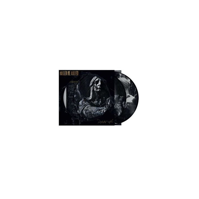 Killer Be Killed Picture Disc