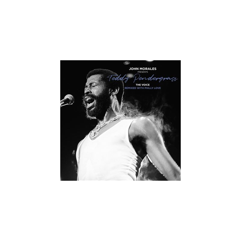 John Morales Presents Teddy Pendergrass The Voice Remixed With Philly Love