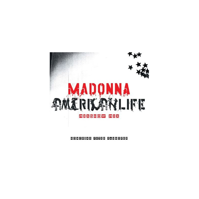 American Life Mixshow Mix (In Memory Of Peter Rauhofer)