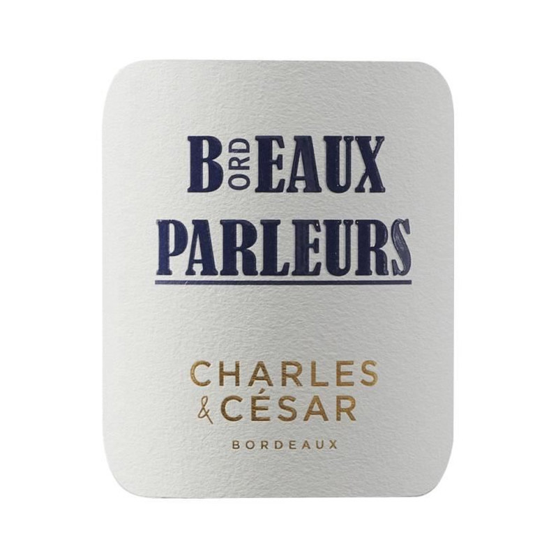 Charles & César Beaux Parleurs 2019 Bordeaux - Vin rouge de Bordeaux