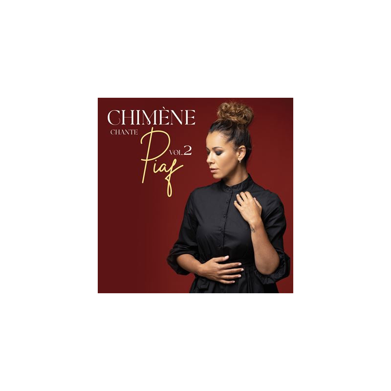 Chimène chante Piaf Volume 2