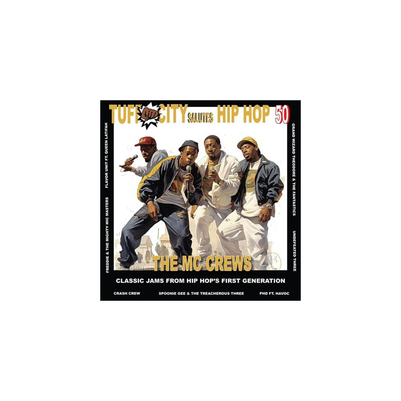 Tuff City Salutes Hip Hop 50 The Mc Crews Vinyle Coloré