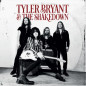 Tyler Bryant & The Shakedown Inclus un poster et un coupon MP3