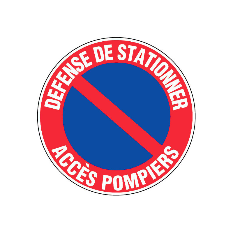 Panneau d’interdiction rond 300mm Défense de stationner Accès pompier NOVAP 4034294