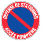 Panneau d’interdiction rond 300mm Défense de stationner Accès pompier NOVAP 4034294